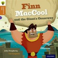 Oxford Reading Tree Traditional Tales: Level 8: Finn Maccool and the Giant's Causeway (Paperback)