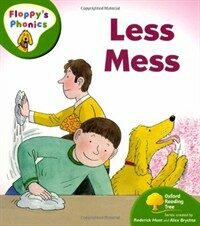 Less mess