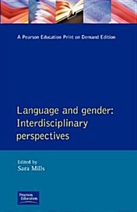 Language and Gender : Interdisciplinary Perspectives (Paperback)