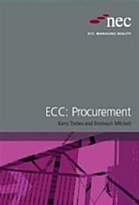 NEC Managing Reality Book 2 Procuring an Engineering and Construction Contract (Paperback)