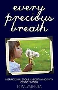 Every Precious Breath (Paperback)