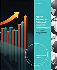 Applied Statistics for Public and Nonprofit Administration (Paperback)