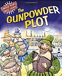 Famous People, Great Events: The Gunpowder Plot (Paperback)