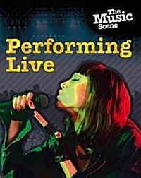 The Performing Live (Hardcover)
