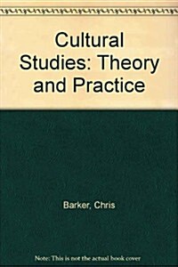 Cultural Studies : Theory and Practice (Package, 4 Rev ed)