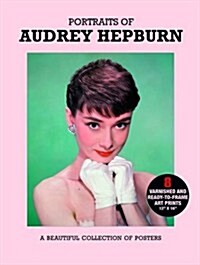 Poster Pack: Portraits of Audrey Hepburn : A Beautiful Collection of Posters (Package)