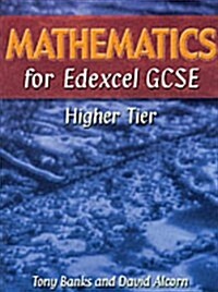 Mathematics for Edexcel GCSE Higher Tier (Hardcover)