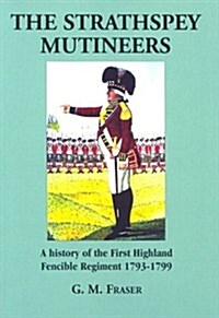 Strathspey Mutineers (Paperback)