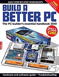 Build a Better PC 2010 (Paperback)