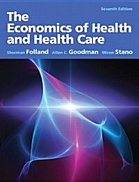 The Economics of Health and Health Care (Hardcover, 7, Revised)