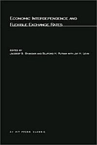 Economic Interdependence Flexible Exchange Rates (Paperback)