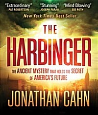 The Harbinger: The Ancient Mystery That Holds the Secret of Americas Future (Audio CD)