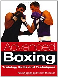 Advanced Boxing : Training, Skills and Techniques (Paperback)