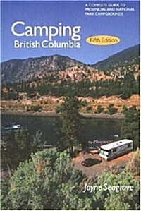 Camping British Columbia (Paperback, 5th)