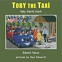 Toby Starts Work (Hardcover)