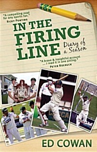 In the Firing Line: Diary of a Season (Paperback)