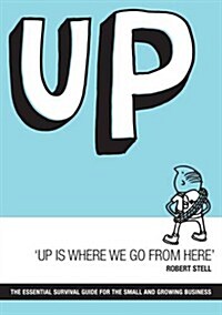 Up is Where We Go from Here (Paperback)