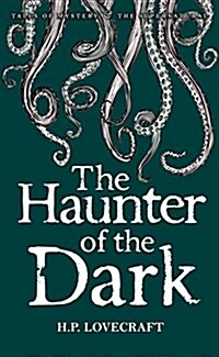 The Haunter of the Dark : Collected Short Stories Volume Three (Paperback)