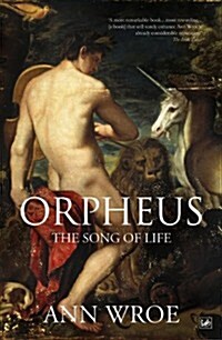 Orpheus : The Song of Life (Paperback)