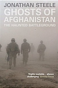 Ghosts of Afghanistan : The Haunted Battleground (Paperback)