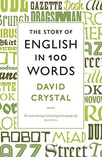 The Story of English in 100 Words (Paperback)