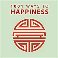1001 Ways to Happiness (Paperback)