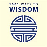 1001 Ways to Wisdom (Paperback)