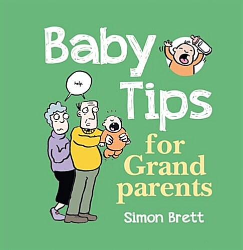 Baby Tips for Grandparents (Hardcover)