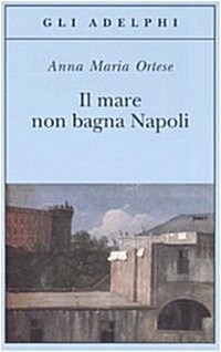 Mare Non Bagna Napoli (Paperback)