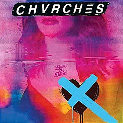 [수입] Chvrches - Love Is Dead [디지팩]