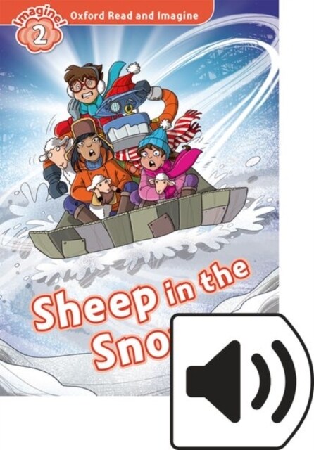 Oxford Read and Imagine: Level 2: Sheep in the Snow Audio Pack (Multiple-component retail product)
