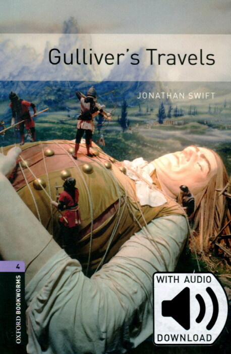 Oxford Bookworms Library Level 4 : Gullivers Travels (Paperback + MP3 download, 3rd Edition)