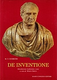 De inventione. Testo latino. Traduzione italiana a fronte (Perfect Paperback)