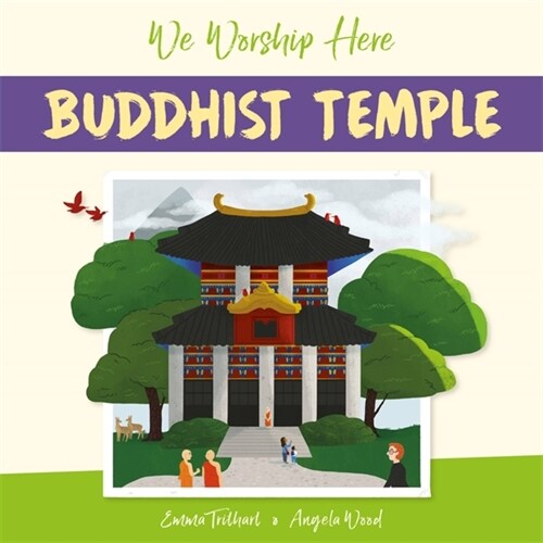 We Worship Here: Buddhist Temple (Hardcover, Illustrated ed)