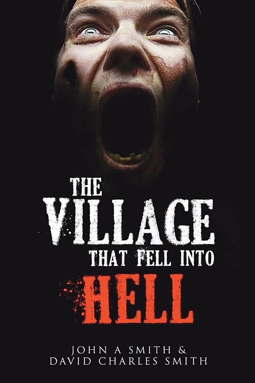 The Village That Fell Into Hell (Paperback)