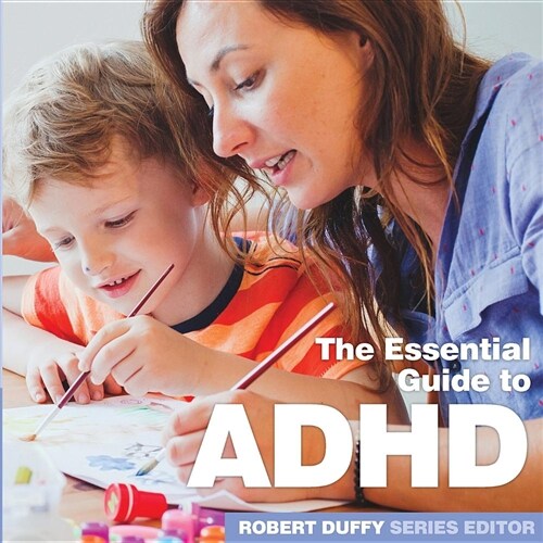 ADHD : The Essential Guide (Paperback)