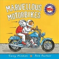 Amazing Machines: Marvellous Motorbikes (Board Book)