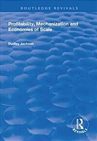 Profitability, Mechanization and Economies of Scale (Hardcover)