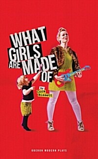 What Girls Are Made Of (Paperback)