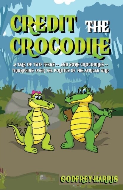 Credit the Crocodile (Hardcover)