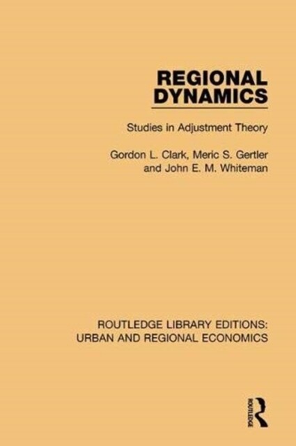Regional Dynamics : Studies in Adjustment Theory (Paperback)