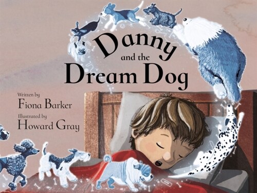 Danny and the Dream Dog (Paperback)