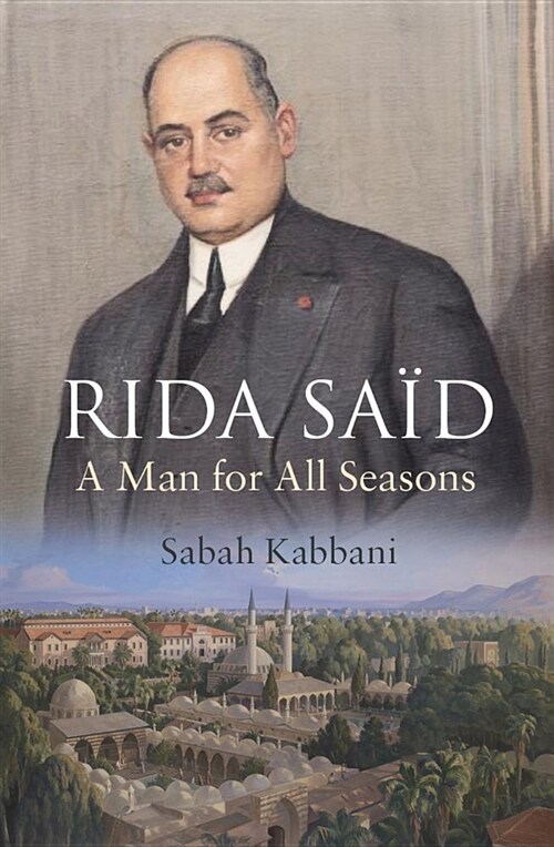 Rida Said : A Man for All Seasons (Paperback)