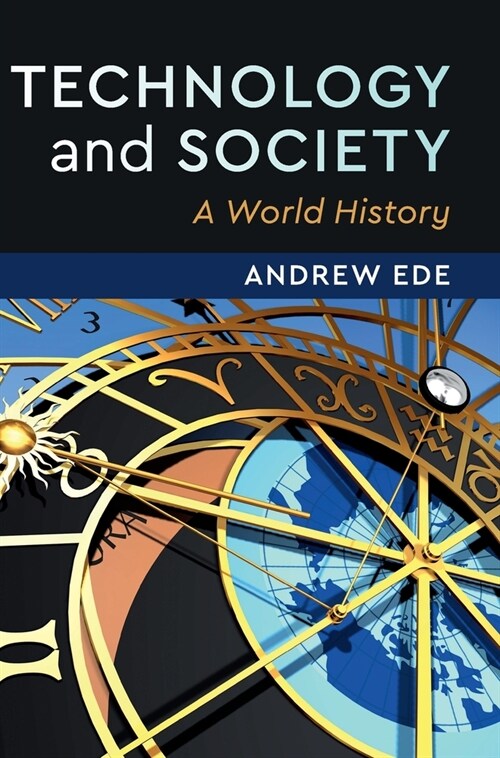 Technology and Society : A World History (Hardcover)