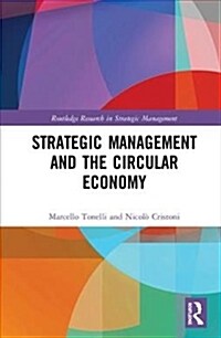 Strategic Management and the Circular Economy (Hardcover)