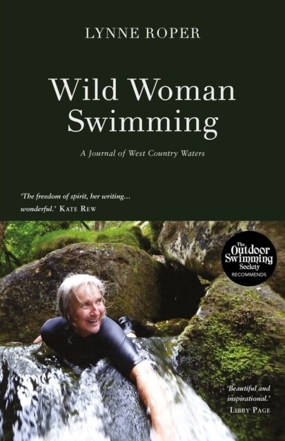 Wild Woman Swimming : A Journal of West Country Waters (Paperback)
