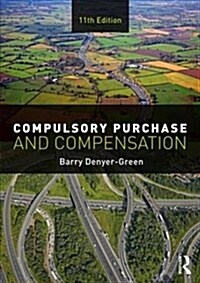 Compulsory Purchase and Compensation (Paperback, 11 ed)