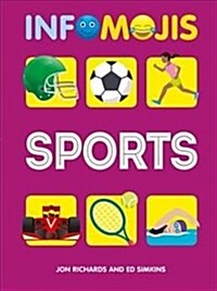 Infomojis: Sports (Hardcover, Illustrated ed)