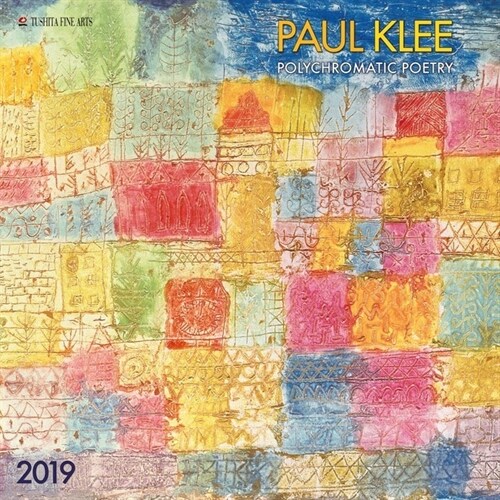 Paul Klee   Polychromatic Poetry 2019 (Calendar)