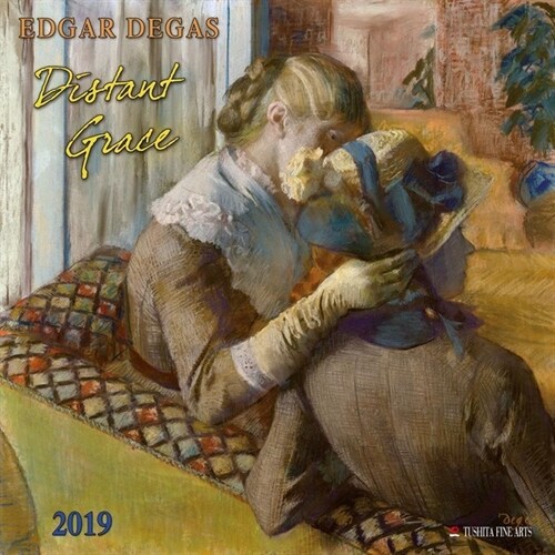 Edgar Degas   Distant Grace 2019 (Calendar)